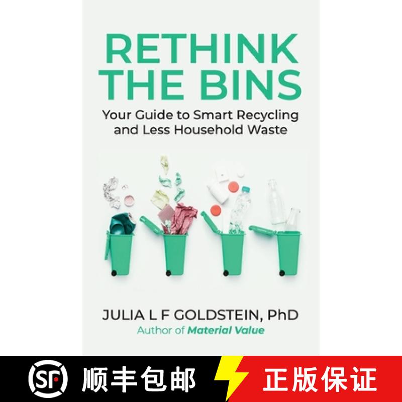 预订 Rethink the Bins: Your Guide to Smart Recycling and Less Household Waste [9780999595640]