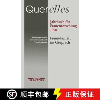 【3-4周达】Querelles. Jahrbuch für Frauenforschung 1998: Band 3: Freundschaft und Gespräch [9783476016003]
