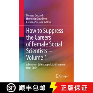 Female Social the 9783031841316 Feminist Ethnograph... How Suppress Careers Volume Scientists 4周达