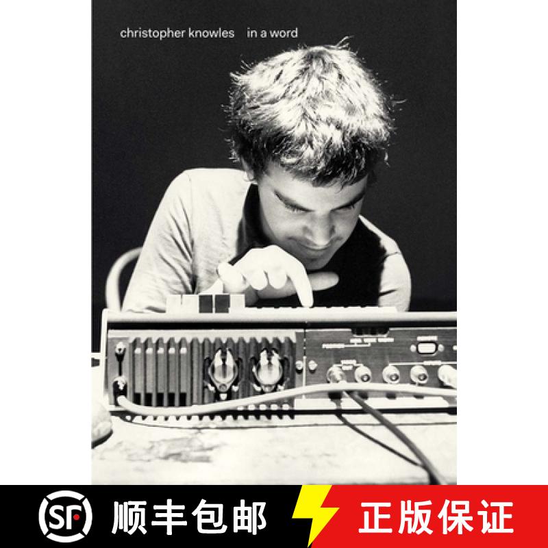 【3-4周达】Christopher Knowles - In a Word [9781941366158]