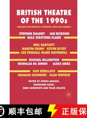 【3-4周达】British Theatre of the 1990s : Interviews with Directors, Playwrights, Critics and Academi... [9781349281893]