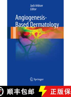【3-4周达】Angiogenesis-Based Dermatology [9781447173120]