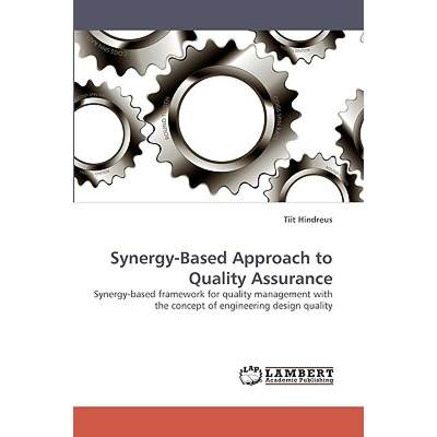 【4周达】Synergy-Based Approach to Quality Assurance [9783838361093]