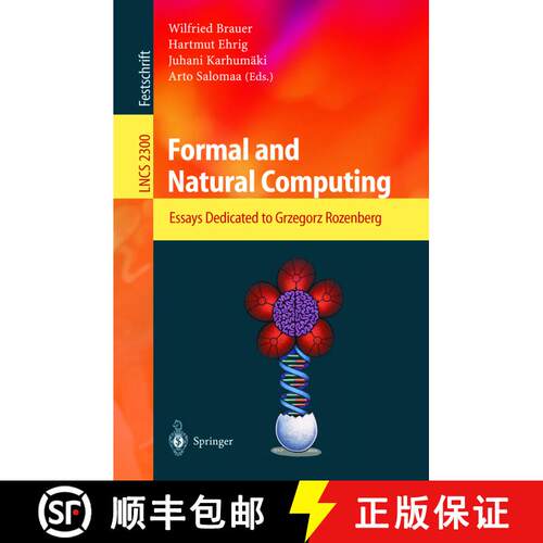 【3-4周达】Formal and Natural Computing : Essays Dedicated to Grzegorz Rozenberg [9783540431909]