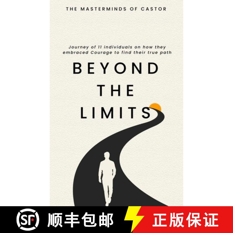 【2-3周达】Beyond The Limits Journey of 11 individuals on how they embraced Courage to find their tru...[9789394670716]