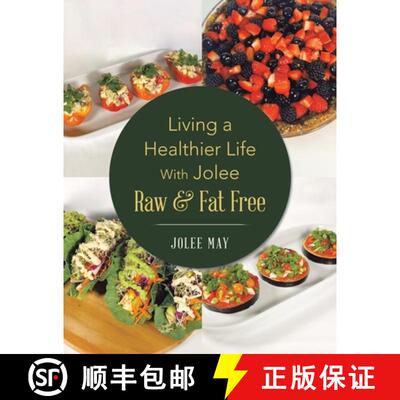 【3-4周达】Living a Healthier Life With Jolee Raw & Fat Free [9798765255391]