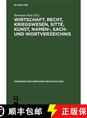 【3-4周达】Wirtschaft, Recht, Kriegswesen, Sitte, Kunst, Namen-, Sach- und Wortverzeichnis [9783111079479]