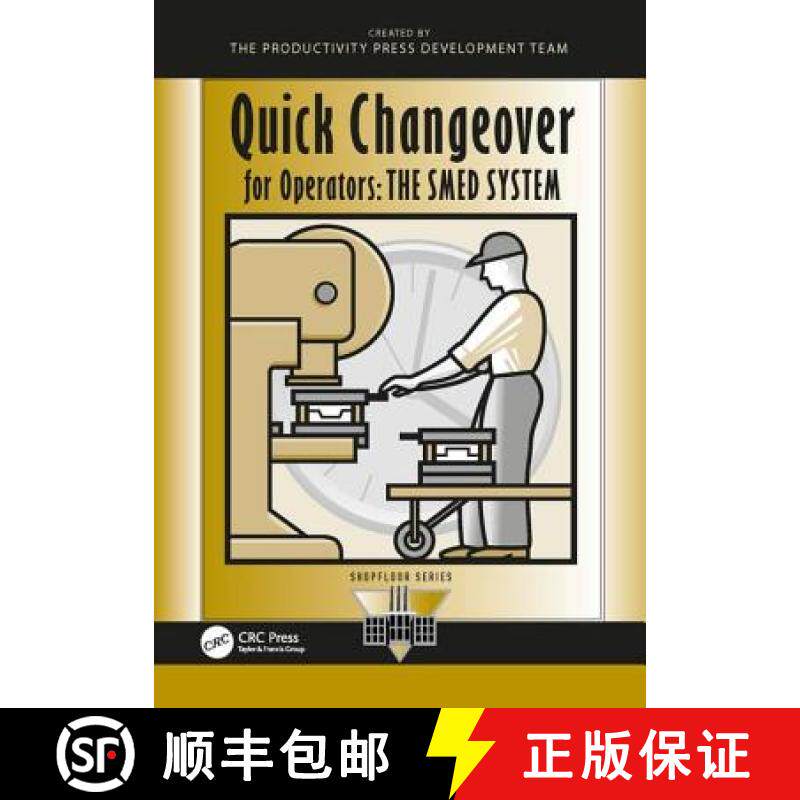 【3-4周达】Quick Changeover for Operators: The Smed System [9781563271250]