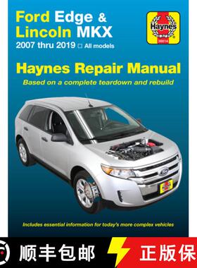 【3-4周达】Ford Edge & Lincoln Mkx 2007 Thru 2019 All Models Haynes Repair Manual: 2007 Thru 2019 All... [9781620923832]