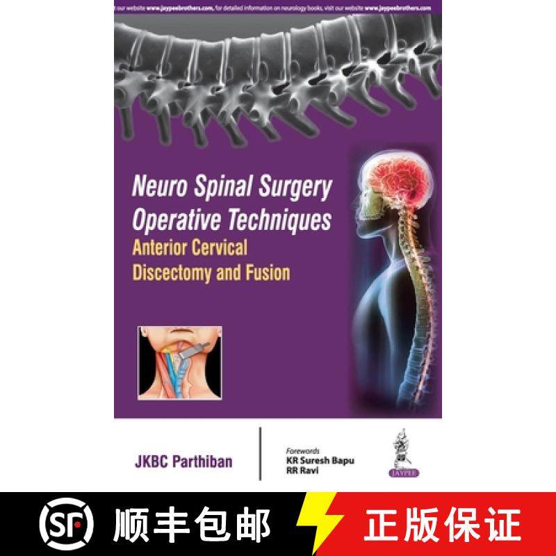【3-4周达】Neuro Spinal Surgery Operative Techniques: Anterior Cervical Discectomy and Fusion [9789352501304]