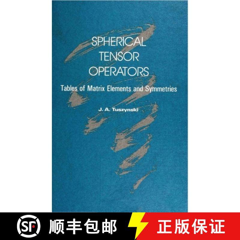 【3-4周达】Spherical Tensor Operators: Tables of Matrix Elements and Symmetries [9789810202835]