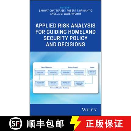 【3-4周达】Applied Risk Analysis For Guiding Homeland Security Policy And Decisions [Wiley经管] [9781119287469]