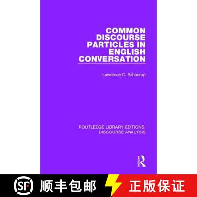 【3-4周达】Common Discourse Particles in English Conversation [9781138224797]