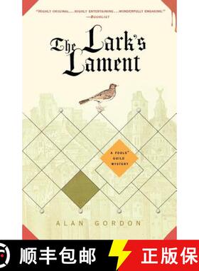 【3-4周达】The Lark's Lament: A Fools' Guild Mystery [9780312382025]