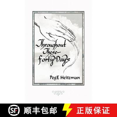 【3-4周达】Throughout These Forty Days [9781449714451]