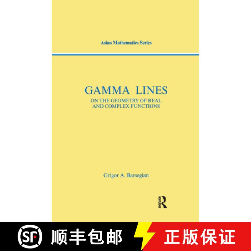 【3-4周达】Gamma-Lines : On the Geometry of Real and Complex Functions [9780367395919]