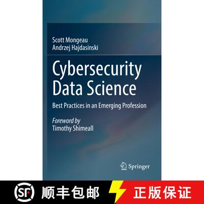 【3-4周达】Cybersecurity Data Science : Best Practices in an Emerging Profession [9783030748982]