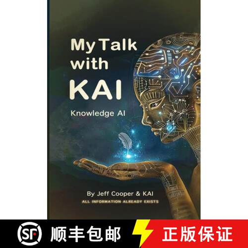 【3-4周达】My Talk with KAI Knowledge AI: All Information Already Exists [9781963861259]