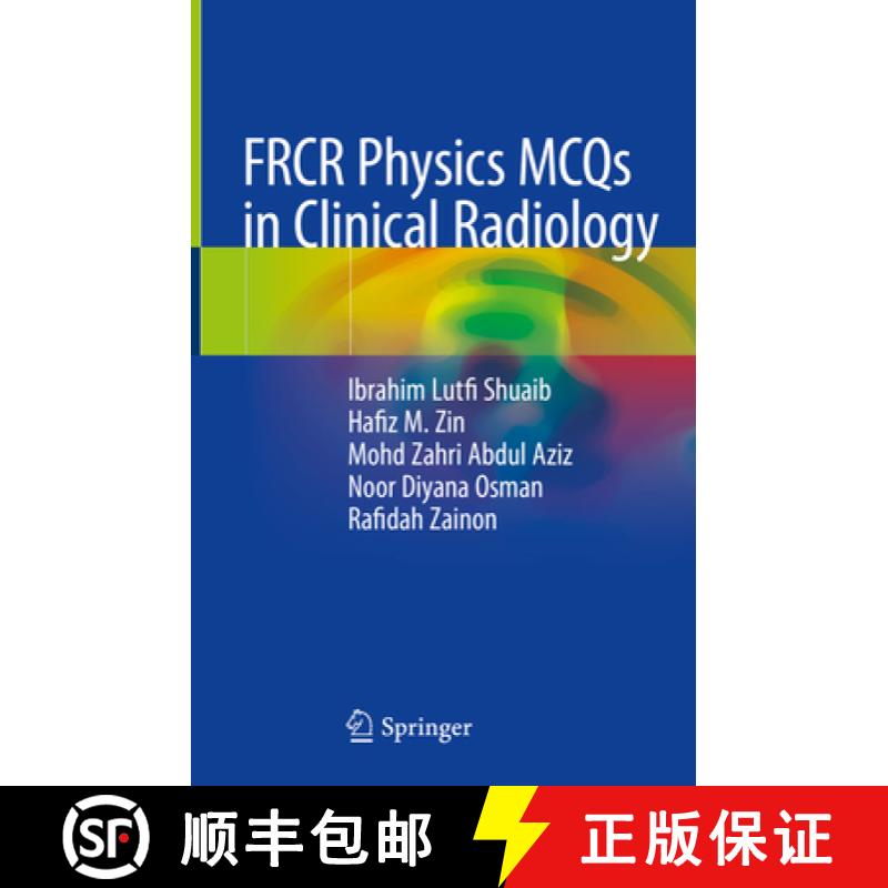 【3-4周达】Frcr Physics McQs in Clinical Radiology [9789811309106]