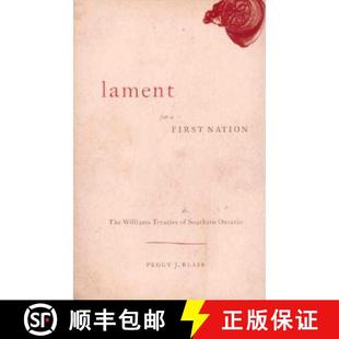 for Nation Lament Southern 9780774815130 4周达 Williams The First Ontario Treaties