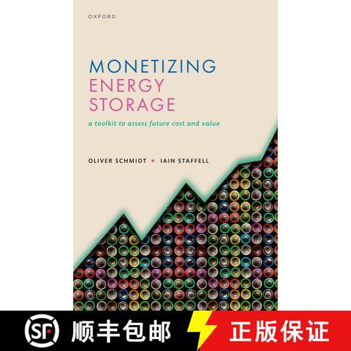 【3-4周达】精装 Monetizing Energy Storage: A Toolkit to Assess Future Cost and Value [9780192888174]