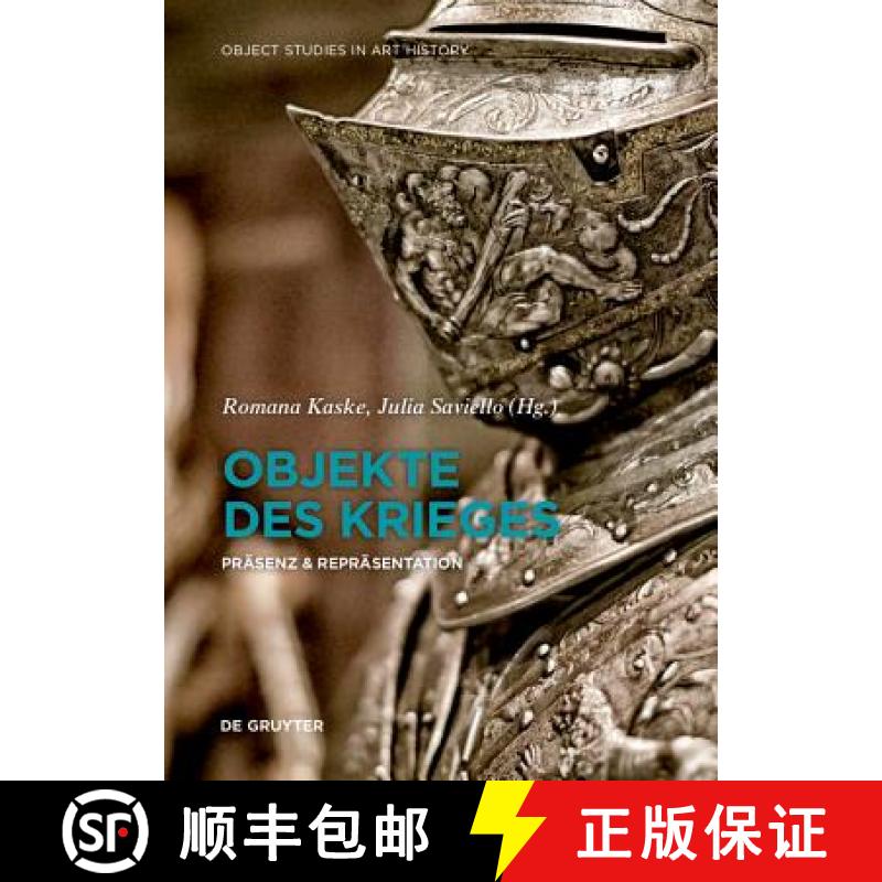 预订 Objekte Des Krieges: Präsenz & Repräsentation [9783110608090]