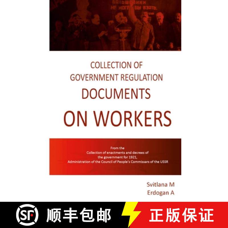 【3-4周达】Collection of Government Documents on Workers, 1920-1921 [9781329216716]