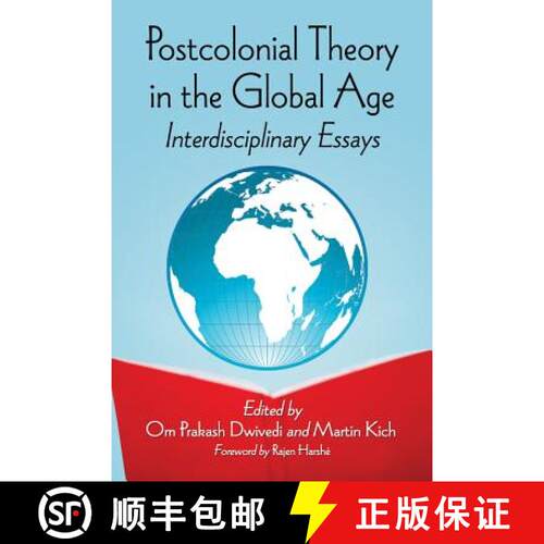【3-4周达】Postcolonial Theory in the Global Age : Interdisciplinary Essays [9780786475520]