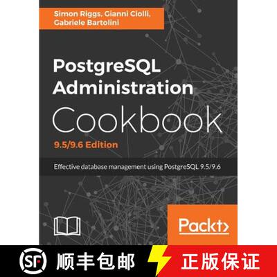 预订 PostgreSQL Administration Cookbook, 9.5/9.6 Edition : Effective database management for administ... [9781785883187]