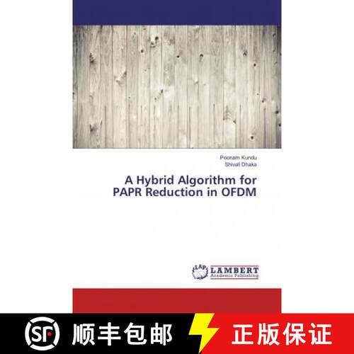 预订 A Hybrid Algorithm for PAPR Reduction in OFDM [9786135803167]