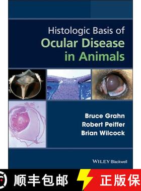 【3-4周达】Histologic Basis Of Ocular Disease In Animals [Wiley动物医学] [9781118388778]