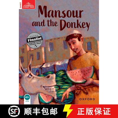 【3-4周达】Classic Tales Second Edition: Level 2: Mansour and The Donkey: We have recently checked al... [9780194238540]
