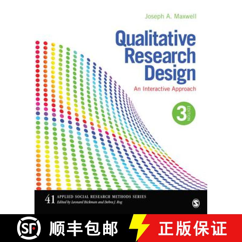 【3-4周达】Qualitative Research Design: An Interactive Approach (Third Edition) [9781412981194]