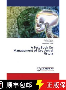预订 A Text Book On Management of Oro Antral Fistula [9786138335122]