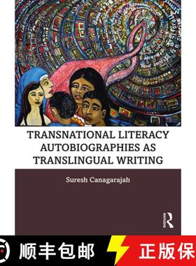 【3-4周达】Transnational Literacy Autobiographies as Translingual Writing [9780367201838]