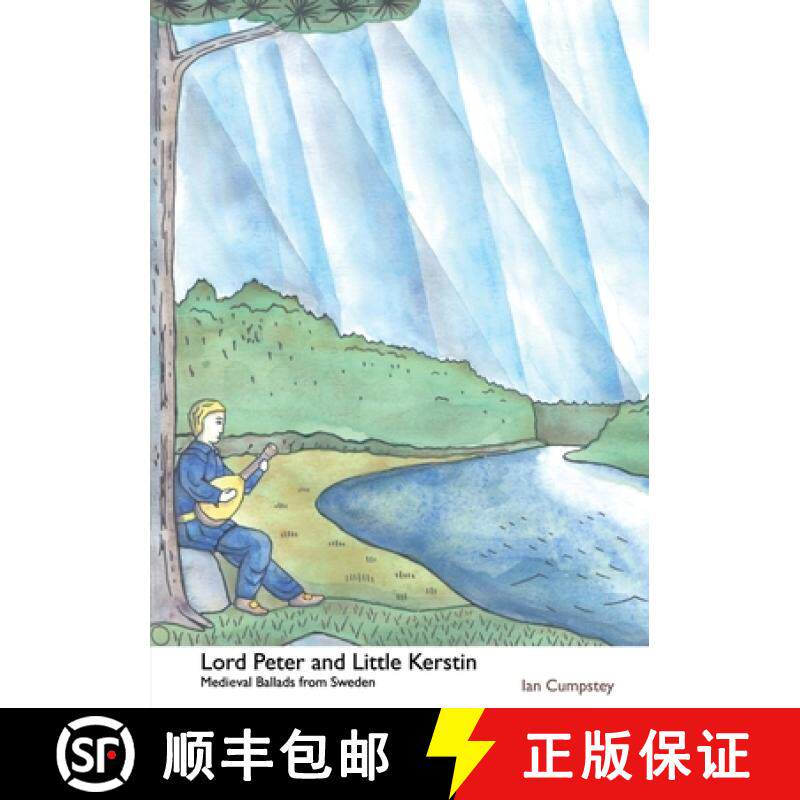 【3-4周达】Lord Peter and Little Kerstin: Mediaeval Ballads from Sweden [9780957612006]