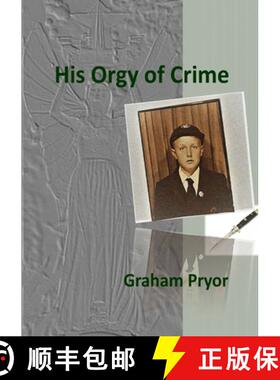 【3-4周达】His Orgy of Crime [9780244972875]