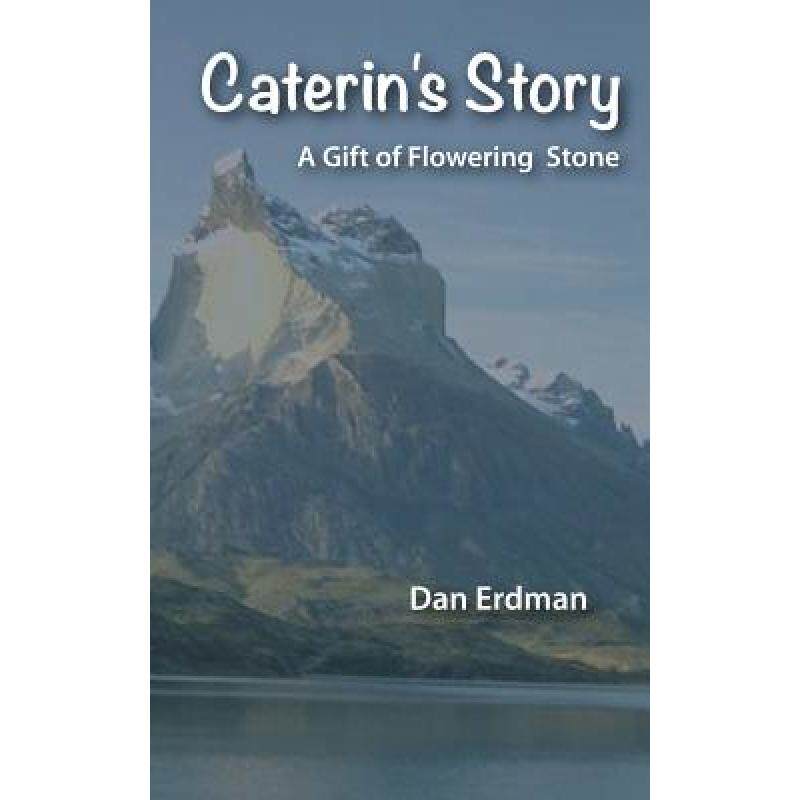 预订 caterins story: a gift of flowering. [9780979742637]