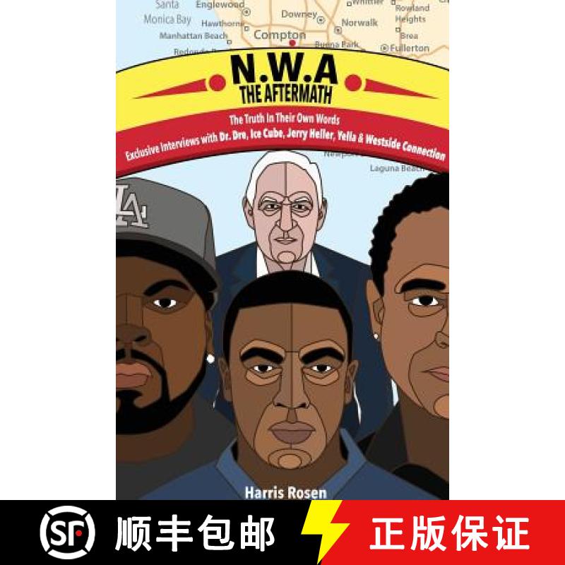 【2-3周达】N.W.A: The Aftermath : Exclusive Interviews with Dr. Dre, Ice Cube, Jerry Heller, Yella & ... [9780981258706]