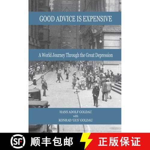 【3-4周达】Good Advice Is Expensive: A World Journey Through the Great Depression [9798891770706]