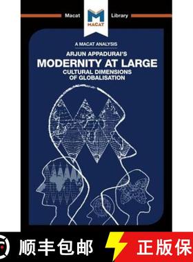 【3-4周达】Analysis of Arjun Appadurai's Modernity at Large Cultural Dimensions of Globalisation: Cul... [9781912127313]