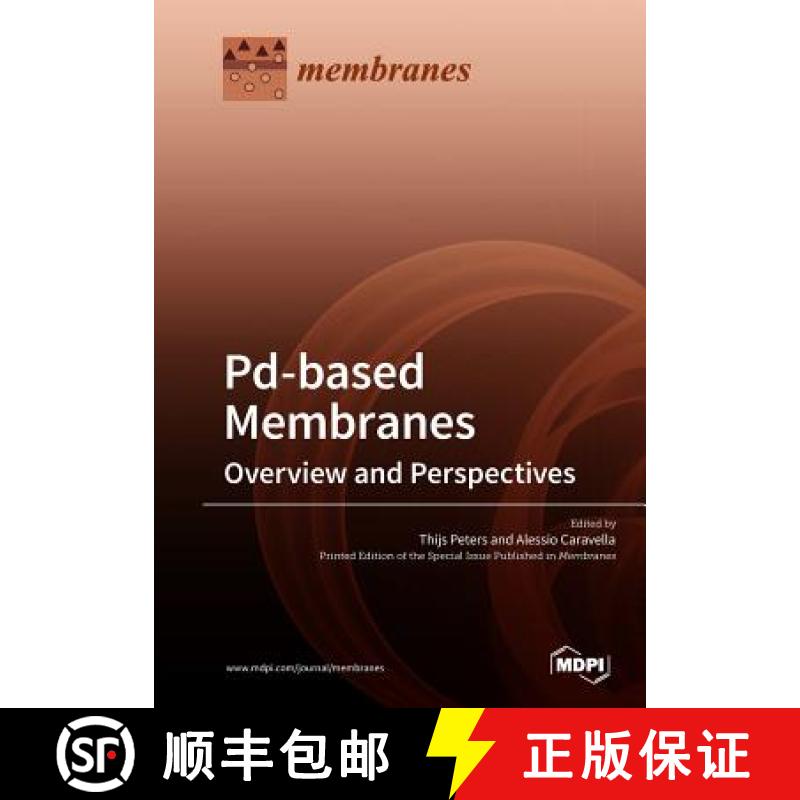 【2-3周达】Pd-based Membranes: Overview and Perspectives [9783038977025]