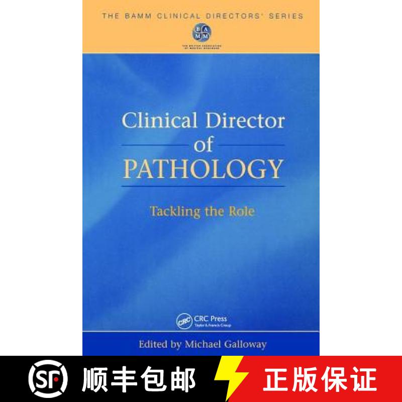 【3-4周达】Bamm Clinical Directors' Series Clinical Director of Pathology: Tackling the Role [9781857753431]