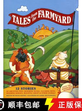 【3-4周达】Tales from the Farmyard: 12 Stories of Grunting Pigs, Quacking Ducks, Clucking Hens, Neigh... [9781843228998]