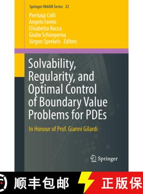 【3-4周达】Solvability, Regularity, and Optimal Control of Boundary Value Problems for PDEs : In Hono... [9783319644882]