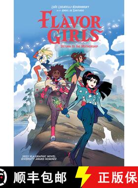 【3-4周达】Flavor Girls: Return to the Mothership [9798892153812]