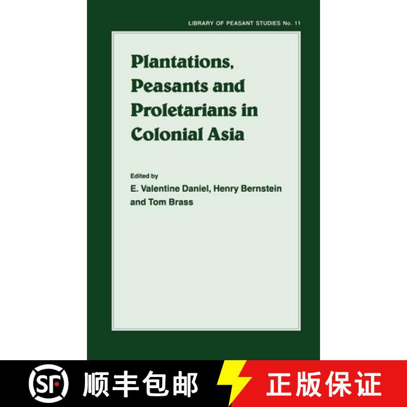 【3-4周达】精装 Plantations, Proletarians and Peasants in Colonial Asia [9780714634678] - 实物图
