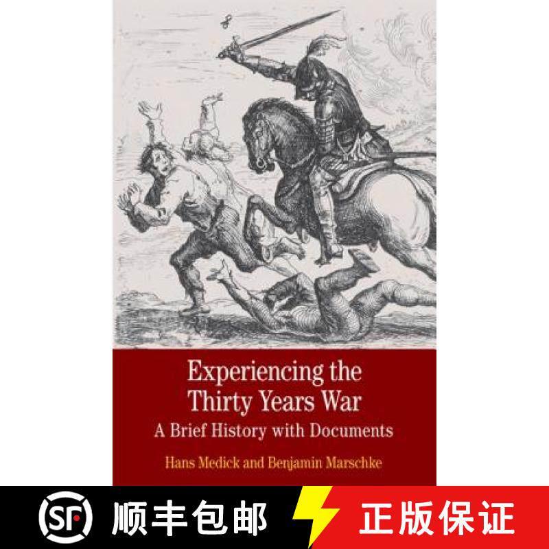 预订 Experiencing the Thirty Years War: A Brief History with Documents [9780312535056]