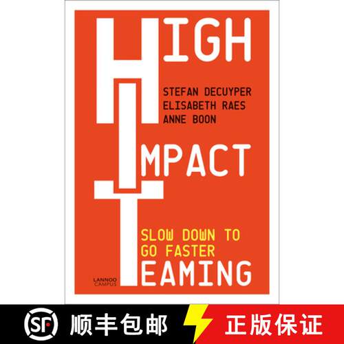 【3-4周达】High Impact Teaming : Slow Down to Go Faster [9789401469975]