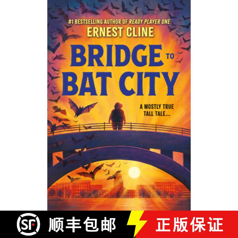 【3-4周达】Bridge to Bat City [9780316460583]